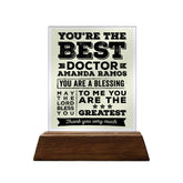 You're the Best Doctor Glass Plaque